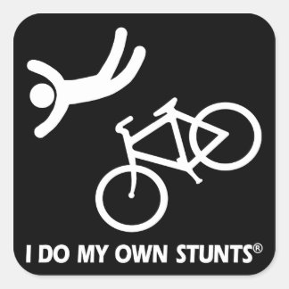 Bike My Own Stunts Square Sticker