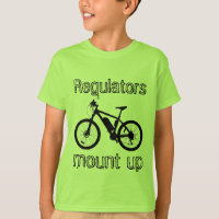 Bike Regulators Mount Up Lyric/Quote Kid's