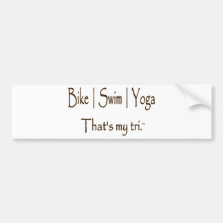 Bike | Swim | Yoga Bumper Sticker