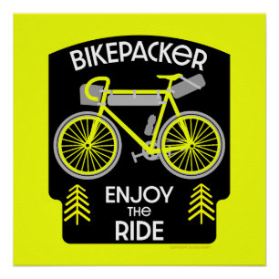 Bikepacking Backpacking Touring Camping Poster