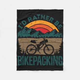 Bikepacking Bikepacker Mountain Biking Bike Cyclin Fleece Blanket