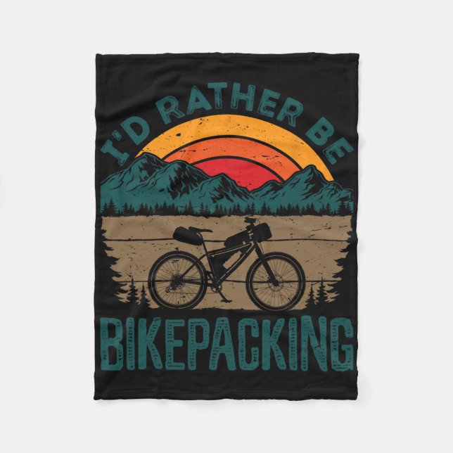 Bikepacking Bikepacker Mountain Biking Bike Cyclin Fleece Blanket (Front)