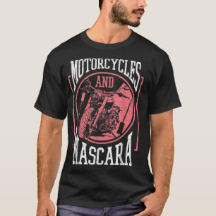Biker Biking Motorcycles And Mascara Motorcyclist T-Shirt