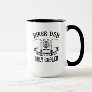 Biker Dad Like A Normal Dad Only Cooler Mug