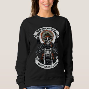 Biker For Men Indian Chief Native American Skull Sweatshirt