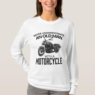 Biker Gift Never Underestimate Old Man Motorcycle T-Shirt