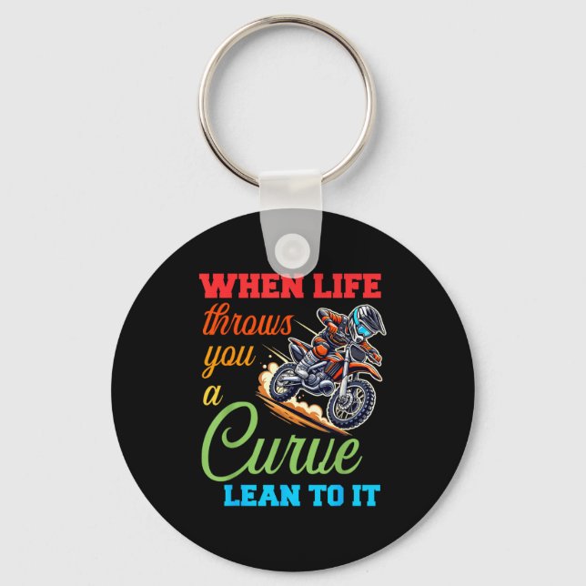 Biker Motorcycle Lover When Life Throws You A Curv Key Ring (Front)