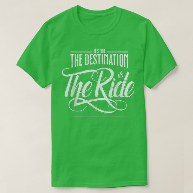 Biker, Motorrad - It Is Not The Destination Its Th T-Shirt (Design Front)