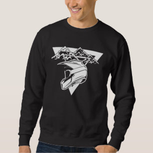 Biker Racer Motorcycle Mountain Motorcross Motor R Sweatshirt