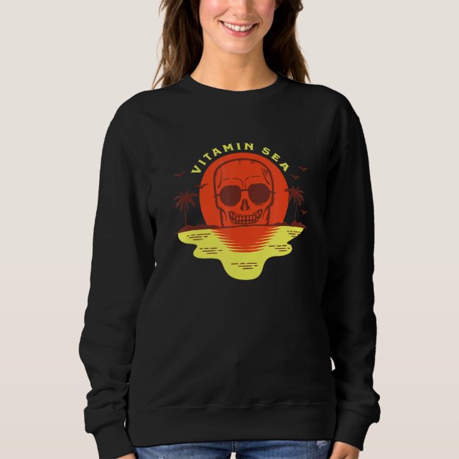 Biker Vitamin Sea Skull Biking Summer Country Biki Sweatshirt (Front)