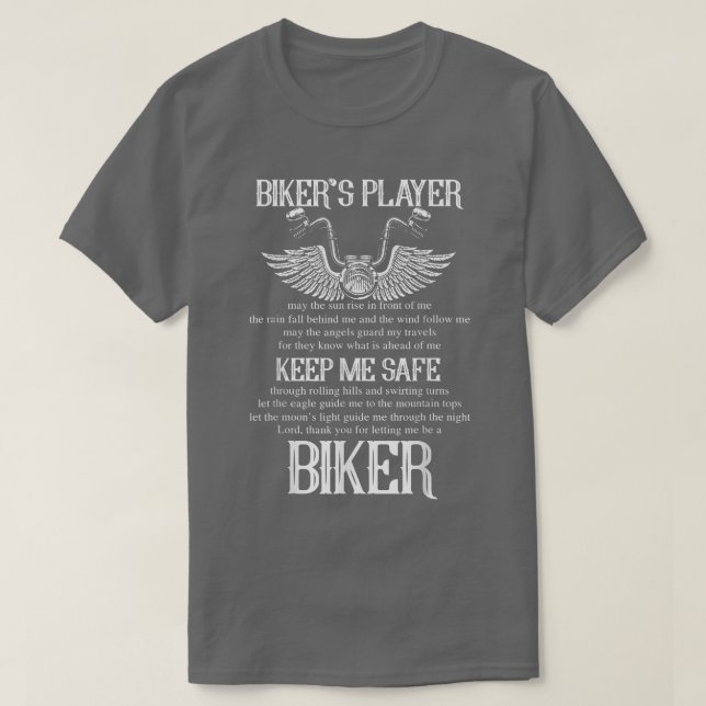 Biker's Prayer Keep Me Safe Biker Funny Motocycle  T-Shirt (Design Front)