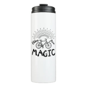 Bikes Are Magic Thermal Tumbler