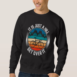 Biking and Cycling  118 Sweatshirt