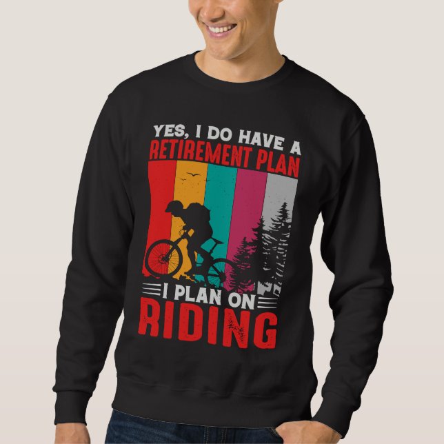 Biking and Cycling   26 Sweatshirt (Front)