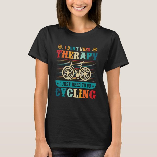 Biking and Cycling  76 T-Shirt (Front)