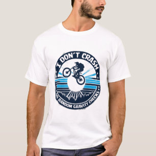 Biking Bicycle Shirt I Don't Crash I Do Random Gra