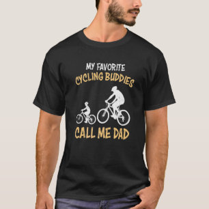 Biking Buddies Call Me Dad Bicycle Mountain Bike T-Shirt