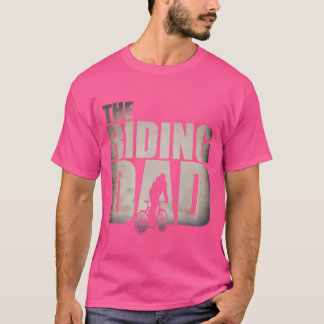 Biking Dadhe Riding Dad Cycling Gift T-Shirt