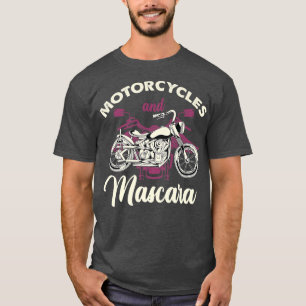 Biking Motorbike Mascara Motorcycle Women Funny Bi T-Shirt
