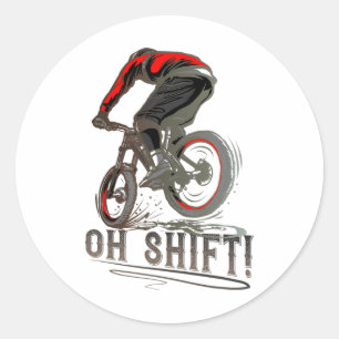 Biking Riding Mtb Mountain Biker Oh Shift Classic Round Sticker