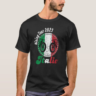 Biking Tour 2023 Italy Italia MTB Holiday Bike Hol T-Shirt