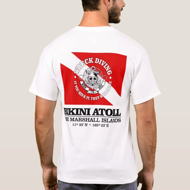 Bikini Atoll (best wrecks) T-Shirt (Back)