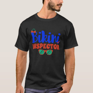 Bikini Inspector Adult Pun Pool Party T-Shirt