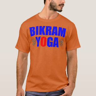 Bikram Yoga Gifts Bikram Yoga Teacher Gift Ideas f T-Shirt