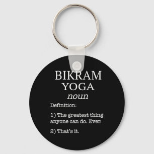 Bikram Yoga Instructor Funny Fake Definition Sayin Key Ring