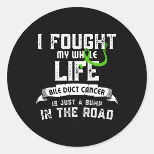 Bile Duct Cancer Bump In The Road  Classic Round Sticker