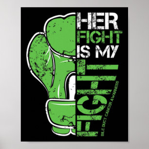 Bile Duct Cancer Her Fight Is My Fight Boxing Glov Poster