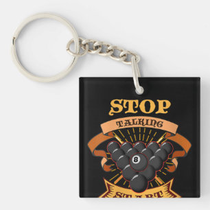 Biliard Lovers Stop Talking Start Chalking Key Ring