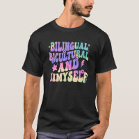 Bilingual Bicultural And Bimyself Retro Groovy For