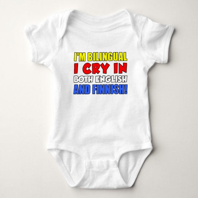 Bilingual Cry In Finnish Baby Bodysuit (Front)