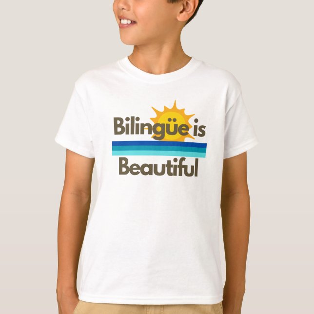 Bilingue is Beautiful Kids Shirt (Front)