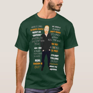 Bill Burr Quotes T-Shirt