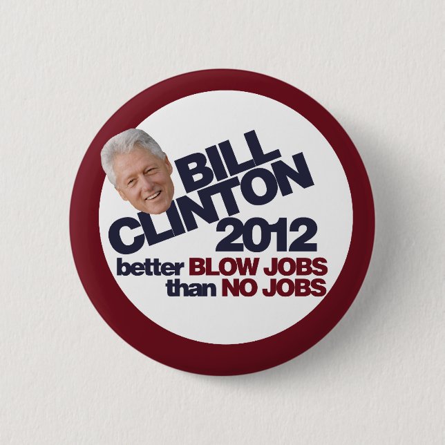 Bill Clinton 2012 6 Cm Round Badge (Front)