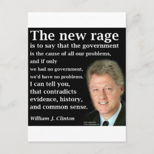 Bill Clinton No Government Quote Postcard
