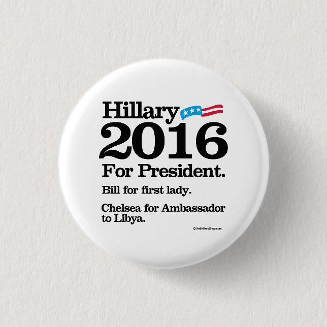 Bill for First Lady - Chelsea for Ambassador 3 Cm Round Badge (Front)