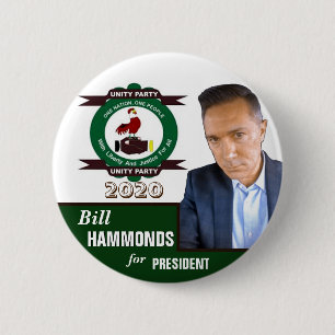 Bill Hammonds for President 2020 6 Cm Round Badge