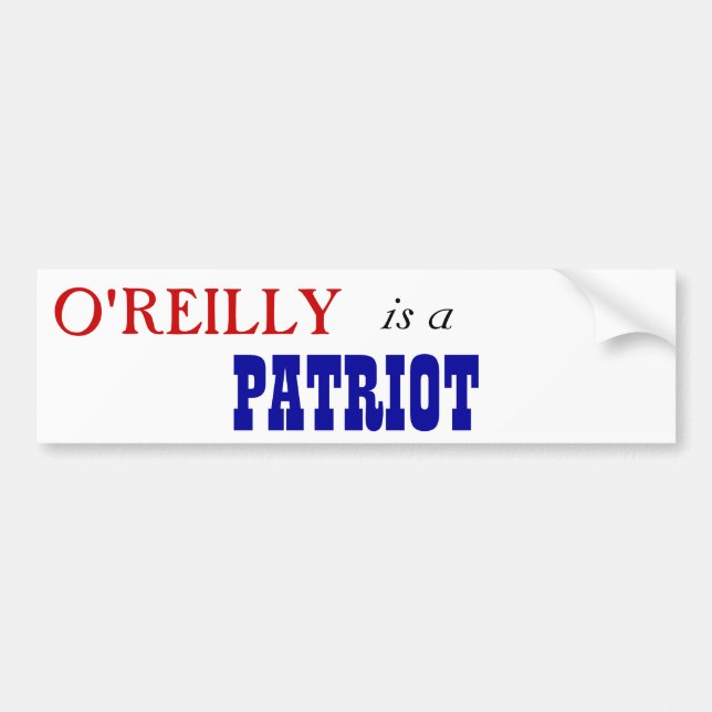 Bill O'Reilly Patriot Bumper Sticker (Front)