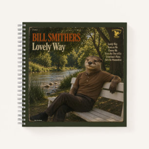 Bill Smithers: a Parody Notebook