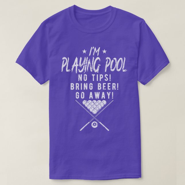 Billard Billiards Design for Men Im Playing Pool T-Shirt (Design Front)