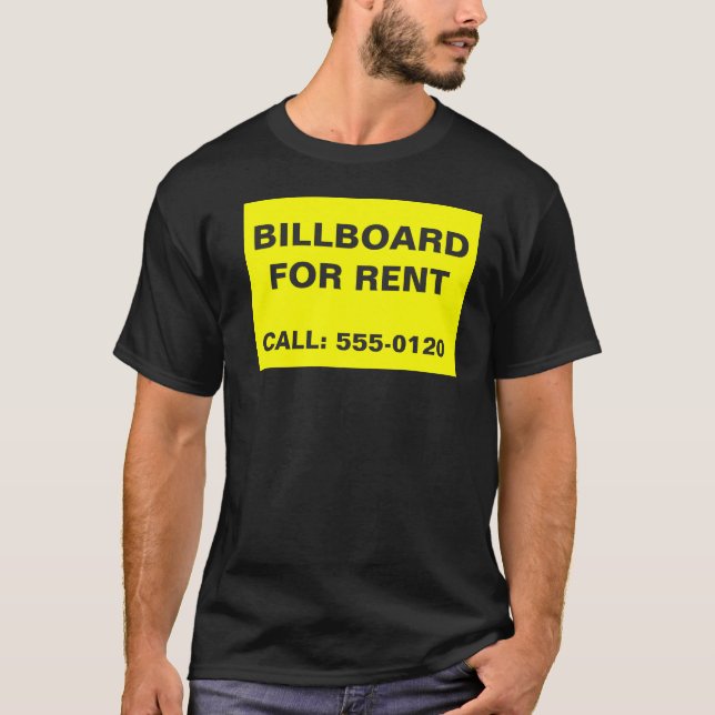 Billboard for rent T-Shirt (Front)