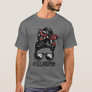 Billiard Ball Mum Billiard Player Bandanna Mum Mes T-Shirt