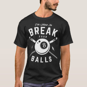 Billiard Billiards Snooker Cue Gift 2 T-Shirt