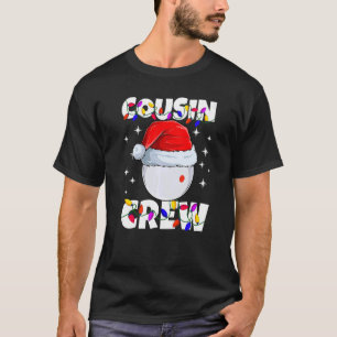 Billiard Cue Ball Play Pool Cousin Crew Christmas  T-Shirt