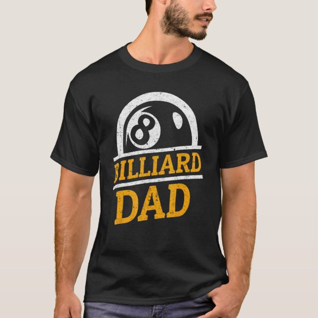 Billiard Dad - Billiard Pool Team T-Shirt (Front)