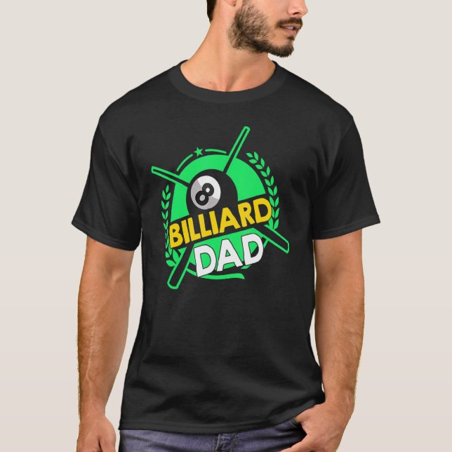 Billiard Dad Fathers Day T-Shirt (Front)