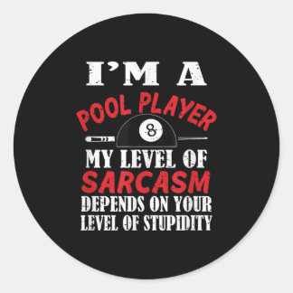 Billiard Gift Billiards Pool Snooker,Sarcasm Funny Classic Round Sticker